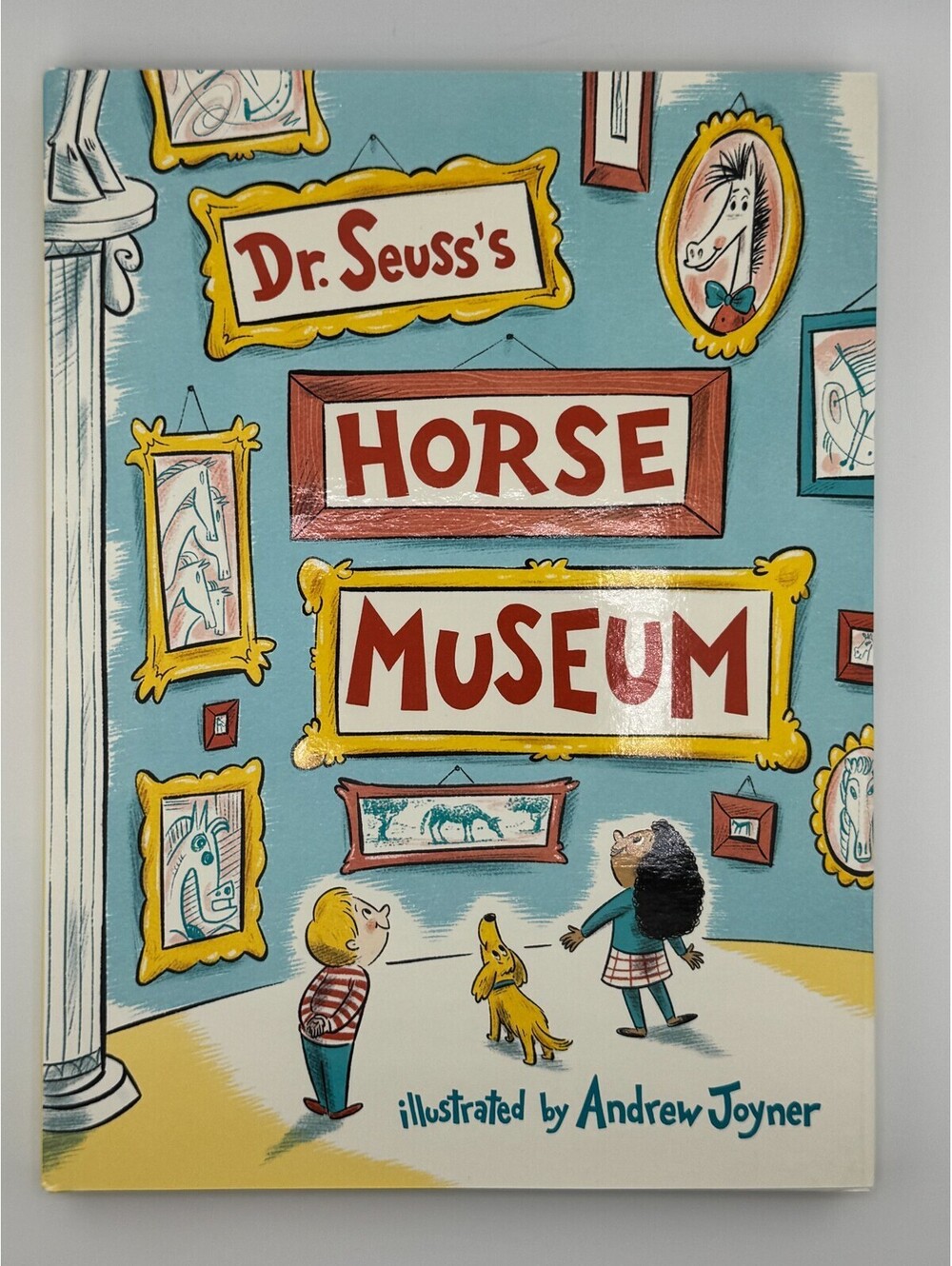 Dr. Seuss Horse Museum Hardcover 2019 First Edition Illustrated by Andrew Joyner